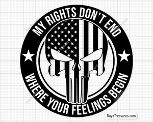 my rights dont end where your feelings begin svg