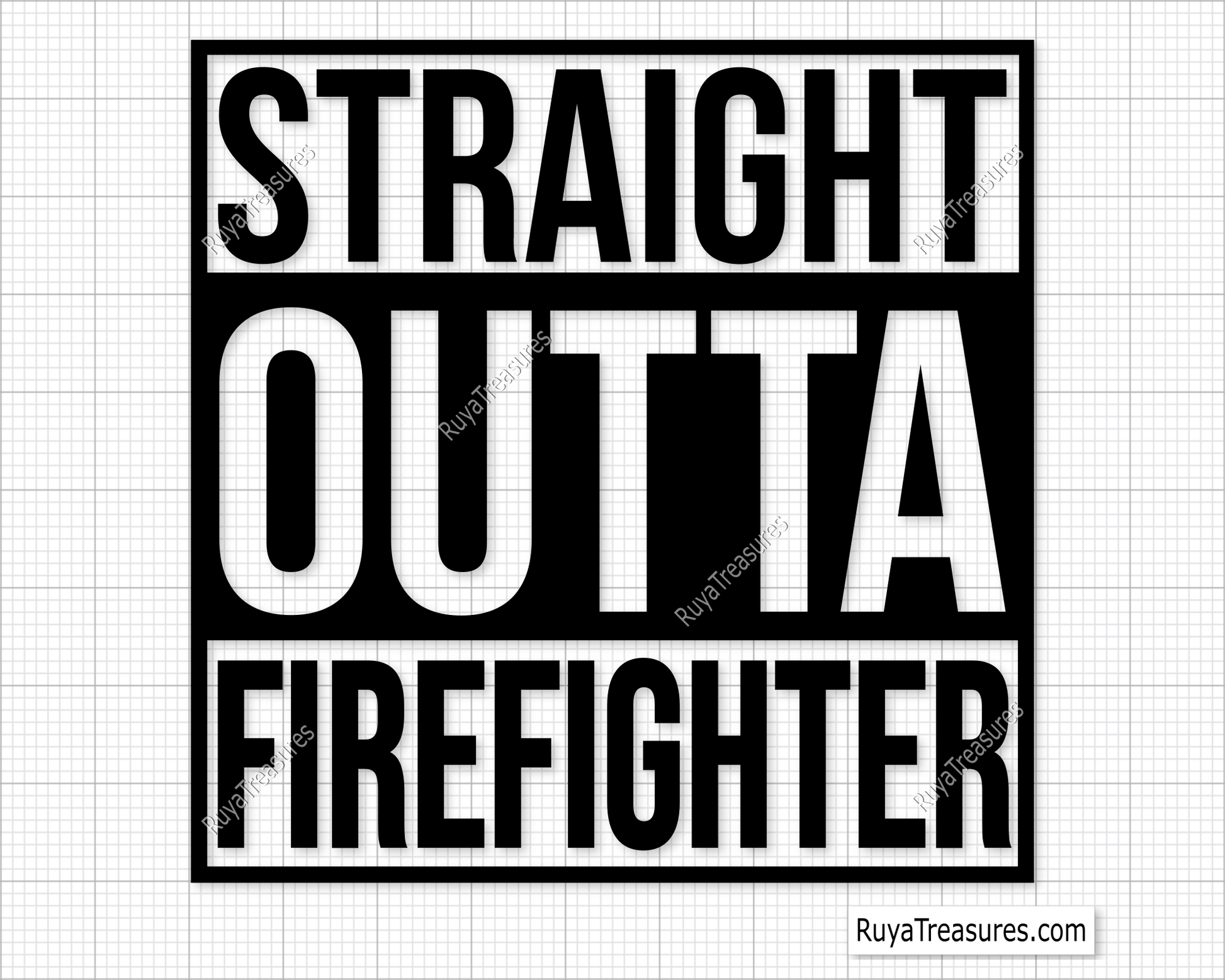 Straight Outta Firefighter Svg design for Cricut and Silhouette