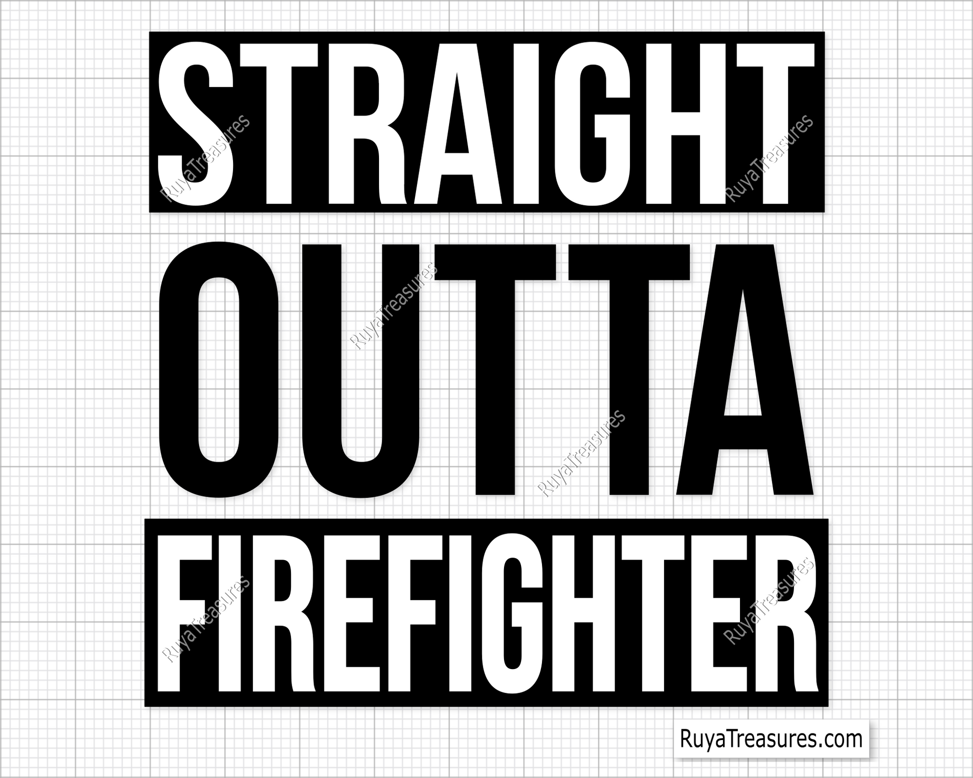Straight Outta Firefighter Svg design for Cricut and Silhouette