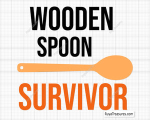 Funny "Wooden Spoon Survivor Svg" kitchen quote for moms, great for baking and cooking projects
